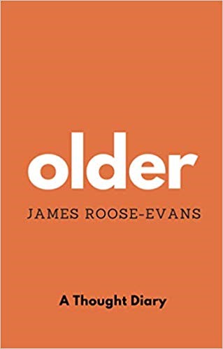 Book cover of 'Older' by James Roose-Evans